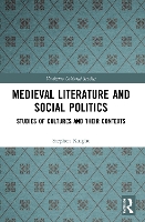 Book Cover for Medieval Literature and Social Politics by Stephen Knight