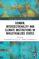 Book Cover for Gender, Intersectionality and Climate Institutions in Industrialised States by Gunnhildur Lily Magnusdottir