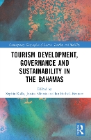 Book Cover for Tourism Development, Governance and Sustainability in The Bahamas by Sophia Rolle