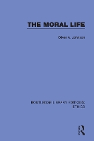 Book Cover for The Moral Life by Oliver Johnson