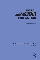 Book Cover for Moral Relativism and Reasons for Action by Robert Streiffer