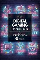 Book Cover for The Digital Gaming Handbook by Roberto Dillon