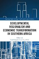 Book Cover for Developmental Regionalism and Economic Transformation in Southern Africa by Said Adejumobi