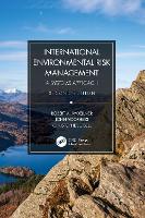 Book Cover for International Environmental Risk Management by Robert A. Woellner, John Voorhees, Christopher L. Bell