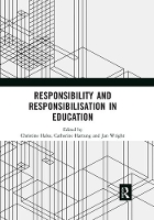 Book Cover for Responsibility and Responsibilisation in Education by Christine The Education University of Hong Kong, Hong Kong Halse