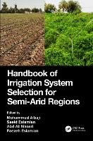 Book Cover for Handbook of Irrigation System Selection for Semi-Arid Regions by Mohammad Albaji