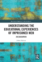 Book Cover for Understanding the Educational Experiences of Imprisoned Men by Helen Nichols