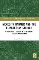 Book Cover for Meredith Hanmer and the Elizabethan Church by Angela Andreani