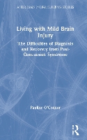 Book Cover for Living with Mild Brain Injury by Pauline OConnor