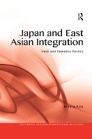 Book Cover for Japan and East Asian Integration by Jemma Kim