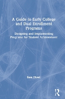 Book Cover for A Guide to Early College and Dual Enrollment Programs by Russ (Eastern Michigan University, USA) Olwell
