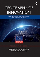 Book Cover for Geography of Innovation by Nadine (University Grenoble Alpes, Saint-Martin d’Hères, France) Massard