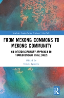 Book Cover for From Mekong Commons to Mekong Community by Seiichi (Chiba University, Chiba, Japan) Igarashi