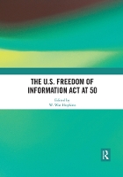 Book Cover for The U.S. Freedom of Information Act at 50 by W. Wat Hopkins