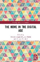 Book Cover for The Home in the Digital Age by Antonio University of Navarra, Spain Argandoña