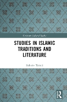 Book Cover for Studies in Islamic Traditions and Literature by Roberto (Università di Napoli L’Orientale, Italy) Tottoli