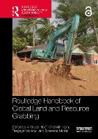 Book Cover for Routledge Handbook of Global Land and Resource Grabbing by Andreas Neef