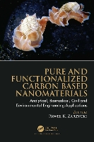 Book Cover for Pure and Functionalized Carbon Based Nanomaterials by Pawel K. Zarzycki