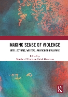 Book Cover for Making Sense of Violence by Matthew DAuria
