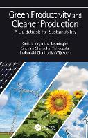 Book Cover for Green Productivity and Cleaner Production by Guttila Yugantha Jayasinghe, Shehani Sharadha Maheepala, Prabuddhi Chathurika Wijekoon