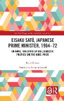 Book Cover for Eisaku Sato, Japanese Prime Minister, 1964-72 by Ryuji Hattori