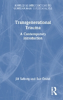 Book Cover for Transgenerational Trauma by Jill NYU Postdoctoral Program in Psychotherapy and Psychoanalysis, USA Salberg, Sue Grand