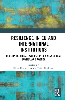 Book Cover for Resilience in EU and International Institutions by Elena Korosteleva