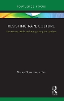 Book Cover for Resisting Rape Culture by Nancy Nam Hoon (The Chinese University of Hong Kong) Tan