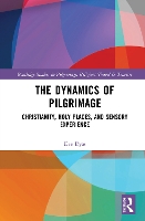 Book Cover for The Dynamics of Pilgrimage by Dee Dyas