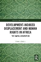 Book Cover for Development-induced Displacement and Human Rights in Africa by Romola (University of Pretoria - Centre of Human Rights) Adeola