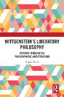 Book Cover for Wittgenstein’s Liberatory Philosophy by Rupert Read