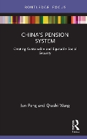 Book Cover for China’s Pension System by Jun University of Arizona, USA Peng, Qiushi Sun Yatsen University, China Wang