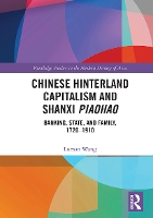 Book Cover for Chinese Hinterland Capitalism and Shanxi Piaohao by Luman Wang