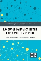 Book Cover for Language Dynamics in the Early Modern Period by Karen NOVA University Lisbon, Portugal Bennett