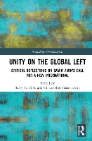 Book Cover for Unity on the Global Left by Barry K University of Helsinki, Finland Gills