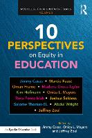 Book Cover for 10 Perspectives on Equity in Education by Jimmy Casas