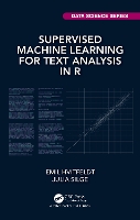 Book Cover for Supervised Machine Learning for Text Analysis in R by Emil Hvitfeldt, Julia Silge