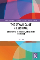 Book Cover for The Dynamics of Pilgrimage by Dee Dyas