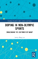 Book Cover for Doping in Non-Olympic Sports by Lovely West Bengal National University of Juridical Sciences, India Dasgupta