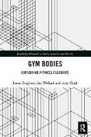 Book Cover for Gym Bodies by James Brighton, Ian Wellard, Amy Clark