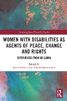 Book Cover for Women with Disabilities as Agents of Peace, Change and Rights by Karen Western Sydney University, Sydney, Australia Soldatic