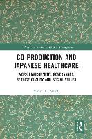 Book Cover for Co-production and Japanese Healthcare by Victor Pestoff