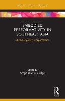 Book Cover for Embodied Performativity in Southeast Asia by Stephanie Burridge