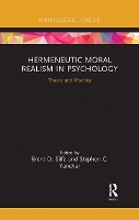 Book Cover for Hermeneutic Moral Realism in Psychology by Brent D Slife