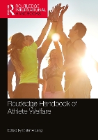 Book Cover for Routledge Handbook of Athlete Welfare by Melanie (Edge Hill University, UK) Lang