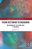 Book Cover for From Justinian to Branimir by Danijel Džino