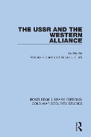 Book Cover for The USSR and the Western Alliance by Robbin F Laird