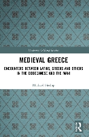 Book Cover for Medieval Greece by Michael Heslop
