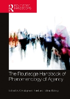 Book Cover for The Routledge Handbook of Phenomenology of Agency by Christopher Erhard