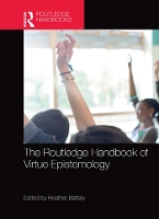 Book Cover for The Routledge Handbook of Virtue Epistemology by Heather Battaly